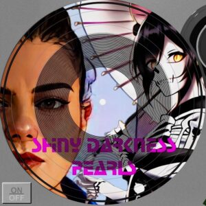 Shiny Darkness - Pearls Picture disc