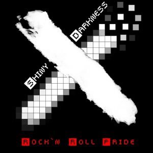 Shiny Darkness - Rock n Roll Pride EP CD